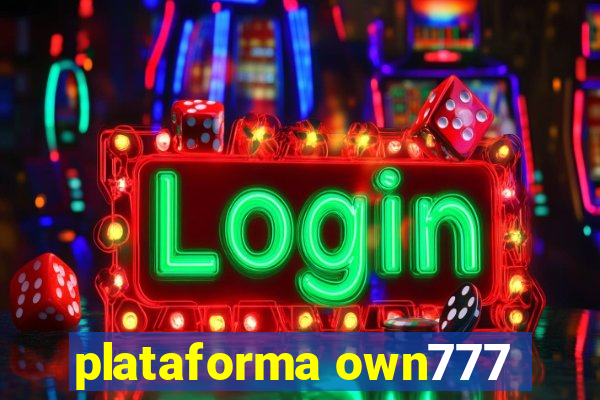 plataforma own777